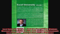 Excel University Volume 1  Featuring Excel 2013 for Windows Microsoft Excel Training for