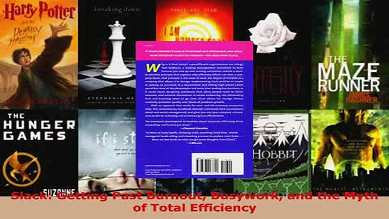 Download  Slack Getting Past Burnout Busywork and the Myth of Total Efficiency Free Books