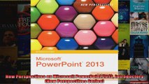 New Perspectives on Microsoft PowerPoint 2013 Introductory New Perspectives Series