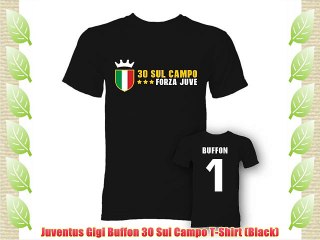 Juventus Gigi Buffon 30 Sul Campo T-Shirt (Black)