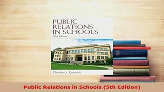 PDF  Public Relations in Schools 5th Edition Read Online