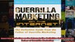 Guerrilla Marketing on the Internet The Definitive Guide from the Father of Guerrilla