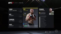 UFC 2 Conor McGregor Career Mode  EA Sports UFC 2 Conor McGregor Welterweight Career 58