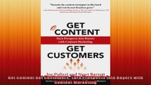 Get Content Get Customers Turn Prospects into Buyers with Content Marketing