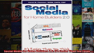 Social Media for Home Builders 20 Its Easier Than You Think