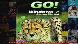 GO with Windows 7 Getting Started with Student CD