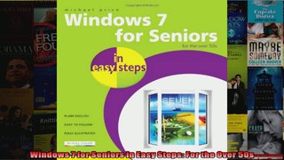 Windows 7 for Seniors in Easy Steps For the Over 50s