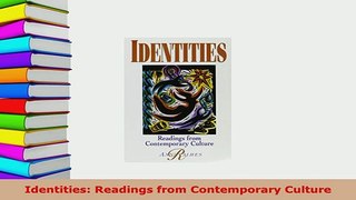 Download  Identities Readings from Contemporary Culture Read Full Ebook