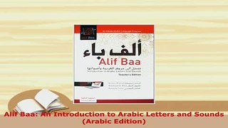 PDF  Alif Baa An Introduction to Arabic Letters and Sounds Arabic Edition Download Online