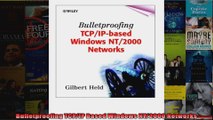 Bulletproofing TCPIP Based Windows NT2000 Networks