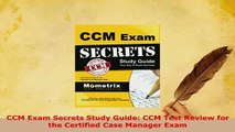 PDF  CCM Exam Secrets Study Guide CCM Test Review for the Certified Case Manager Exam PDF Full Ebook