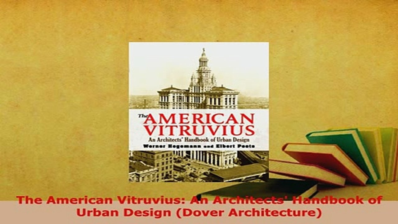 Download  The American Vitruvius An Architects Handbook of Urban Design Dover Architecture Download Online