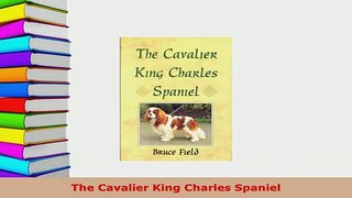 PDF  The Cavalier King Charles Spaniel PDF Online