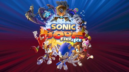 Sonic Boom Fire & Ice - Trailer de lancement
