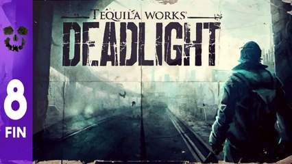 Deadlight | Épisode Final (8)