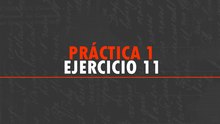 Ejercicio P1E11