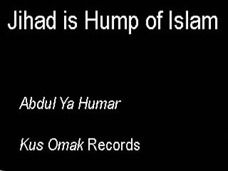 Hump Jihad Jihad is the Hump of Islam