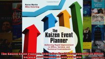 The Kaizen Event Planner Achieving Rapid Improvement in Office Service and Technical