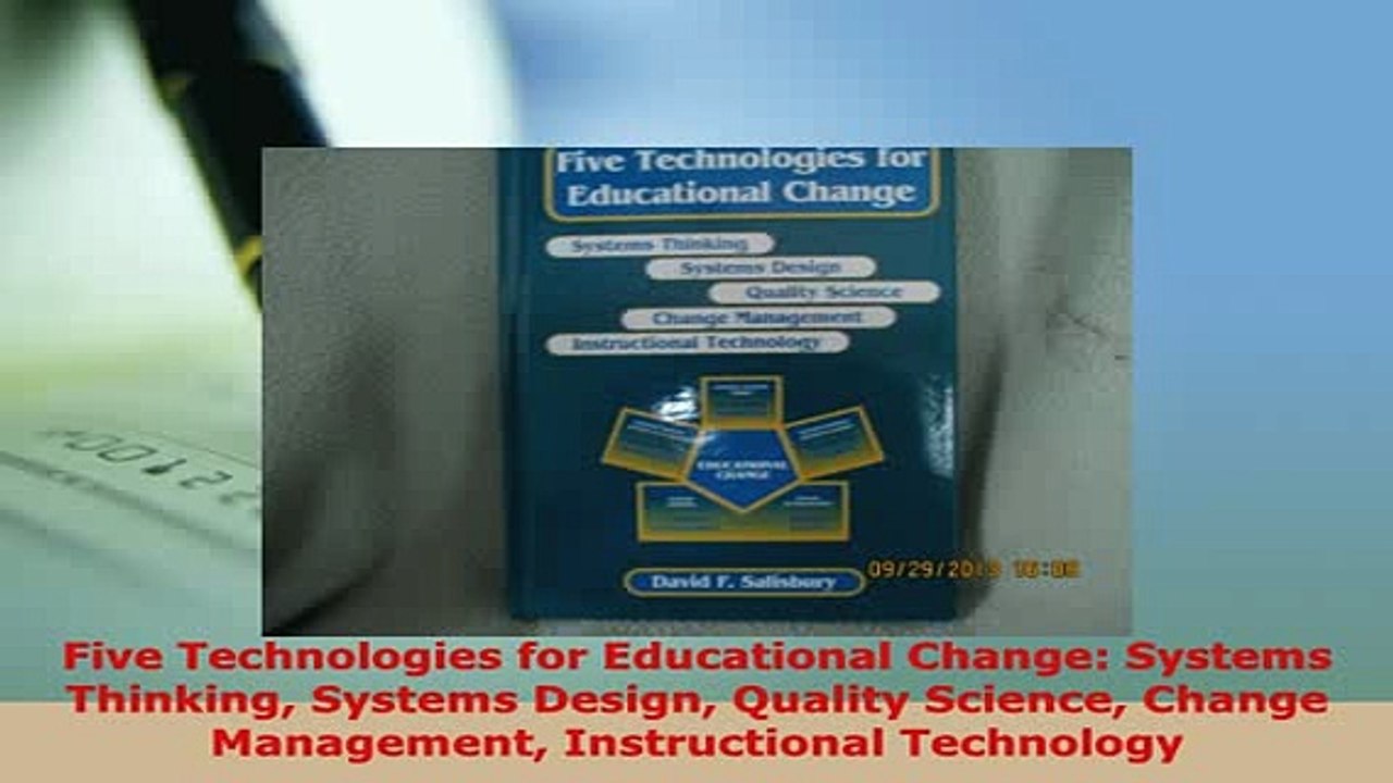 PDF  Five Technologies for Educational Change Systems Thinking Systems Design Quality Science PDF Book Free