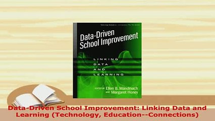 Download  DataDriven School Improvement Linking Data and Learning Technology Download Full Ebook
