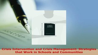Download  Crisis Intervention and Crisis Management Strategies that Work in Schools and Communities Download Full Ebook