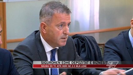 Sigurohen edhe depozitat e biznesit - News, Lajme - Vizion Plus
