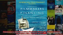 Filmmakers and Financing Business Plans for Independents American Film Market Presents