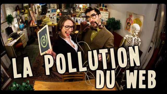 La pollution du web - Les chroniques écologiques du Professeur Feuillage 2x02