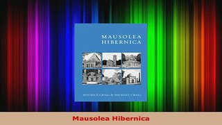 PDF  Mausolea Hibernica PDF Full Ebook