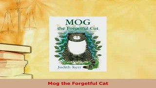 Download  Mog the Forgetful Cat PDF Online