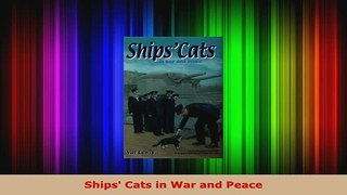 Download  Ships Cats in War and Peace PDF Book Free
