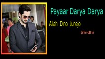 Allah Dino Junejo - Payaar Darya Darya
