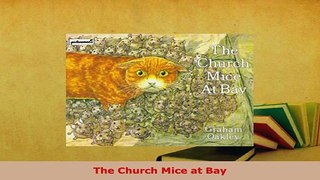 Download  The Church Mice at Bay Free Books