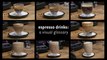 Espresso Drinks: A Visual Glossary