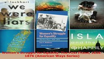 PDF  Womens Struggle for Equality The First Phase 18281876 American Ways Series Download Full Ebook