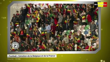 Football : L’émotion de la Belgique et de la France