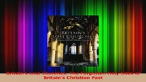 PDF  Britains Lost Churches The Forgotten Holy Sites of Britains Christian Past PDF Online
