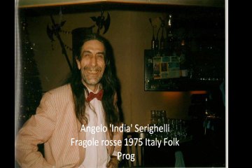Angelo 'India' Serighelli "Fragole Rosse" 1975 Italy Folk Prog
