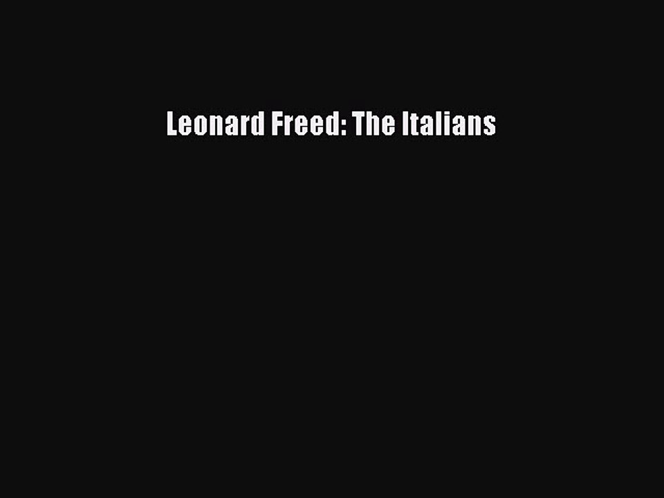 Download Leonard Freed: The Italians  EBook