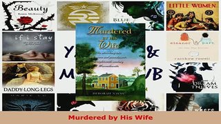 PDF  Murdered by His Wife Read Full Ebook