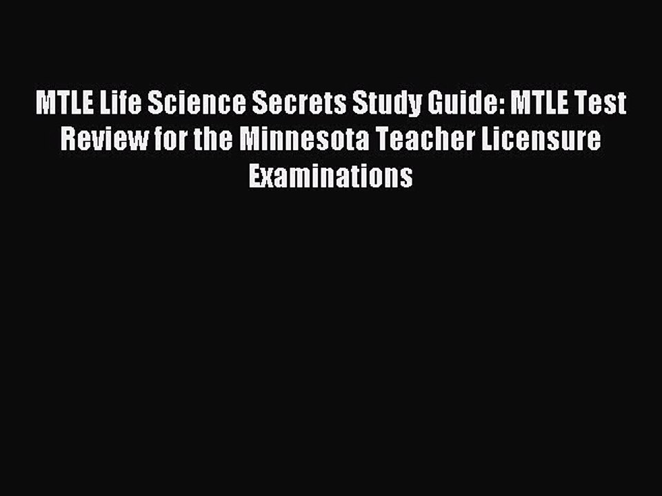Read MTLE Life Science Secrets Study Guide: MTLE Test Review for the Minnesota Teacher Licensure