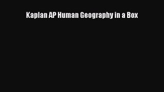 Read Kaplan AP Human Geography in a Box Ebook Free