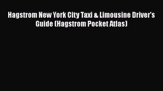 Download Hagstrom New York City Taxi & Limousine Driver's Guide (Hagstrom Pocket Atlas) Free