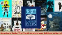 Read  American Gods The Tenth Anniversary Edition A Novel Ebook Free