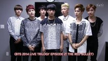 방탄소년단 1st Concert BTS 2014 LIVE TRILOGY EPISODE 2! THE RED BULLET