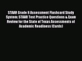 Read STAAR Grade 8 Assessment Flashcard Study System: STAAR Test Practice Questions & Exam