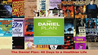 PDF  The Daniel Plan 40 Days to a Healthier Life Read Full Ebook