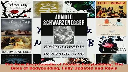 PDF  The New Encyclopedia of Modern Bodybuilding The Bible of Bodybuilding Fully Updated and Read Online