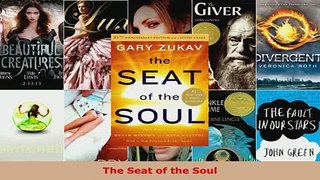 PDF  The Seat of the Soul Download Full Ebook