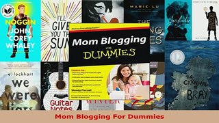 PDF  Mom Blogging For Dummies Download Online